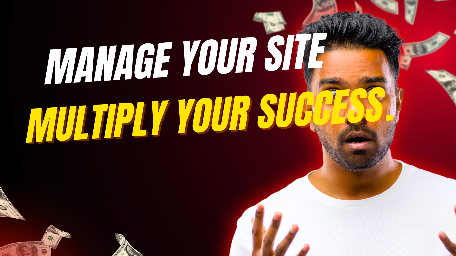 Multiply your success. and manage your website