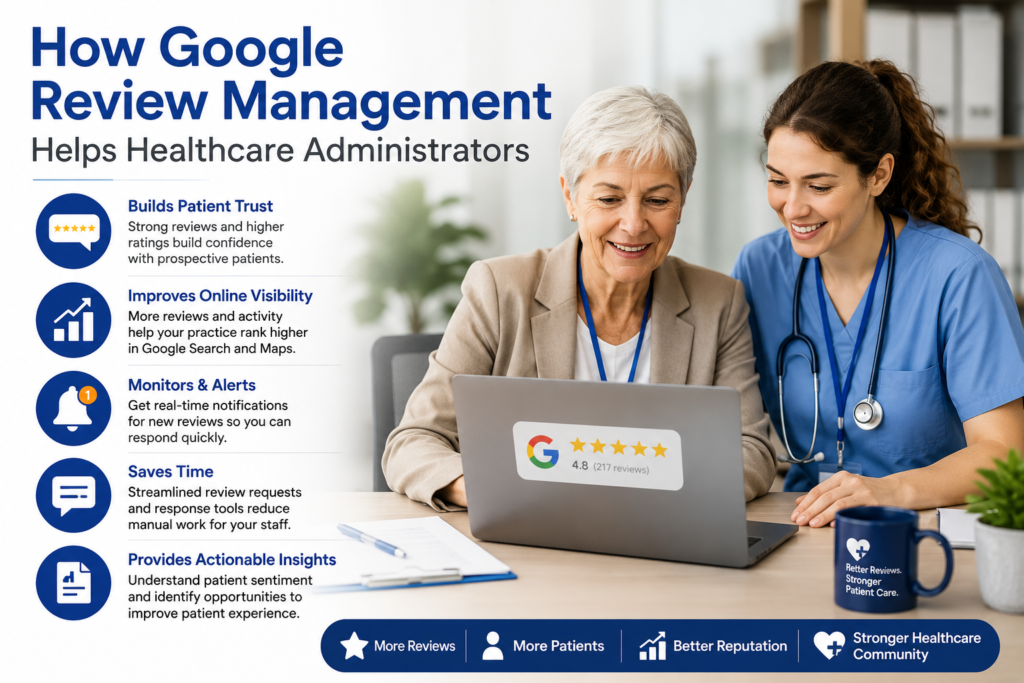 Google Review Management Helps Healthcare Administrator