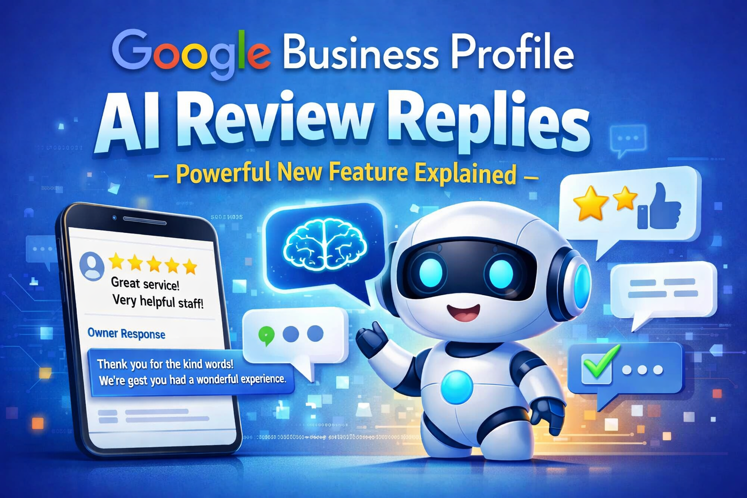 Google Business Profile AI Review Replies – Powerful New Feature Explained