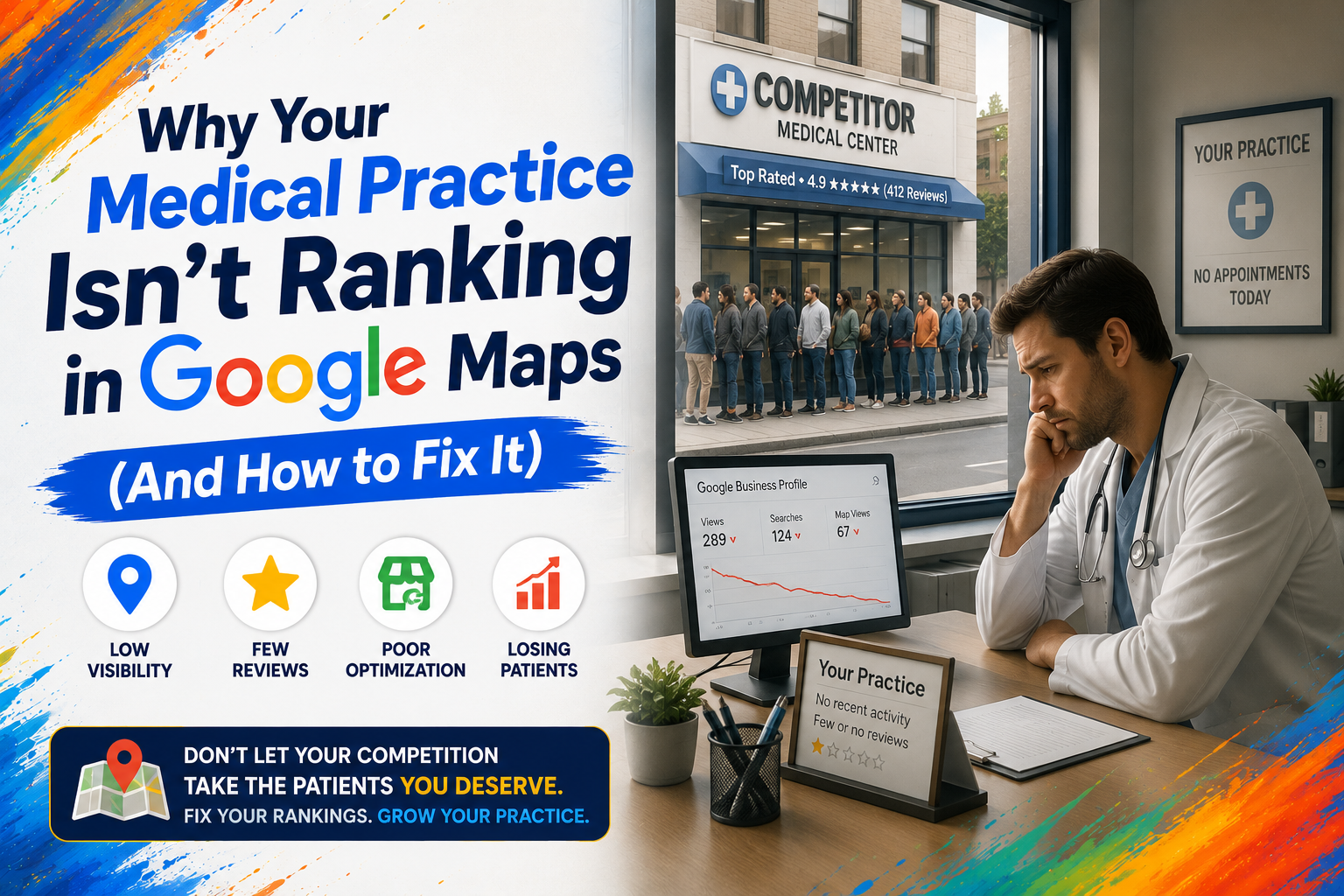 Why Your Medical Practice Isn’t Ranking in Google Maps (And How to Fix It)